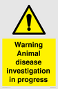 warning-animal-disease-investigation-in-progress~